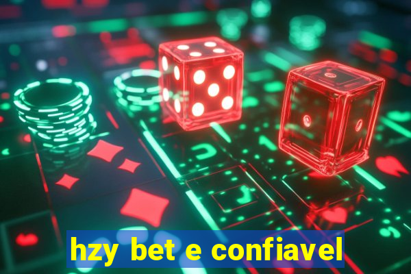 hzy bet e confiavel